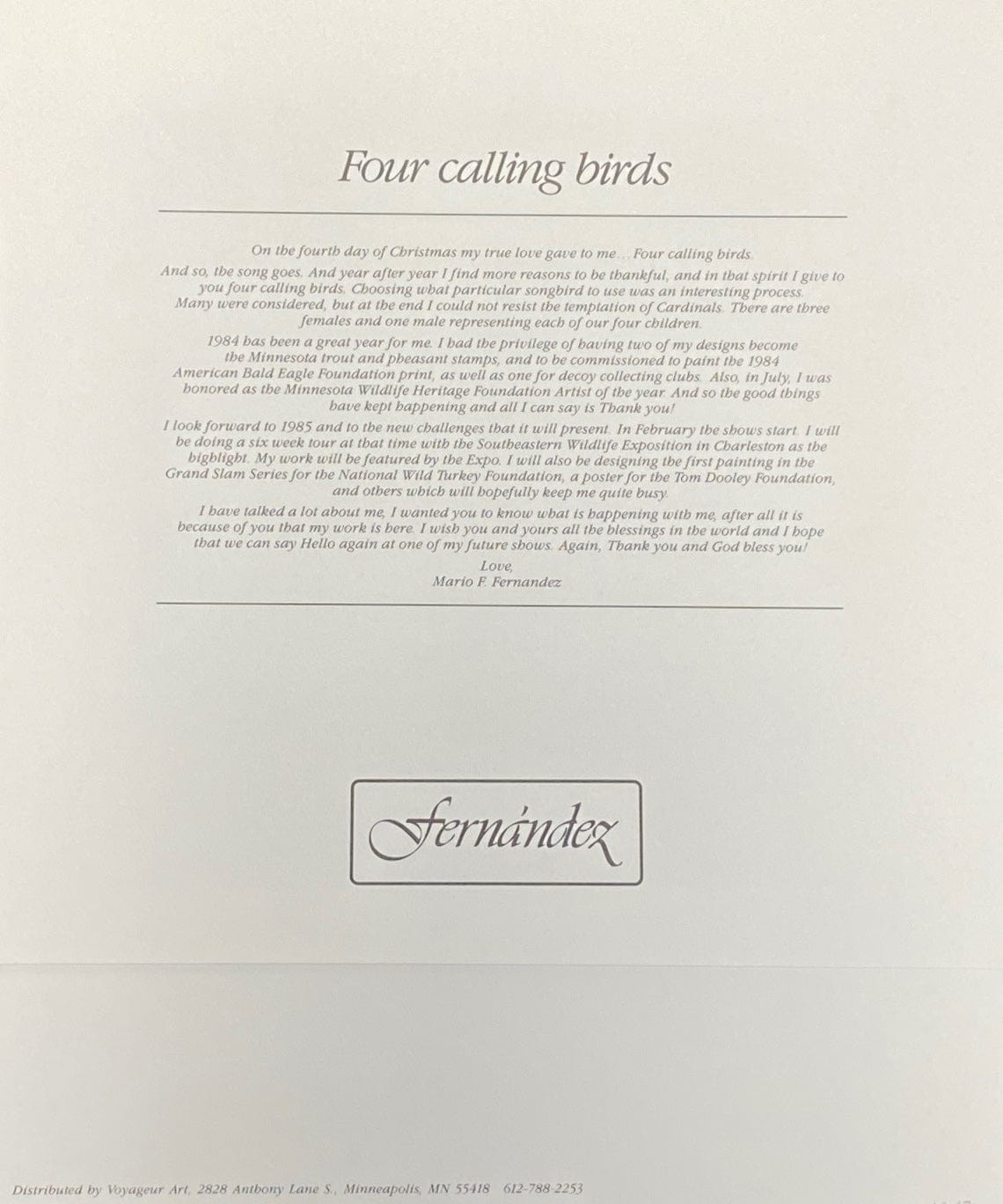 Mario F Fernandez; "Four Calling Birds" Art G S Pawn