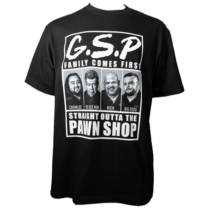 Straight Outta The Pawn Shop T-Shirt G S Pawn Small Family Comes First