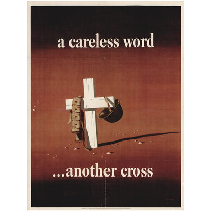 John Atherton: Original "a careless word...another cross" 1943 OWI Poster No. 23 Art G S Pawn