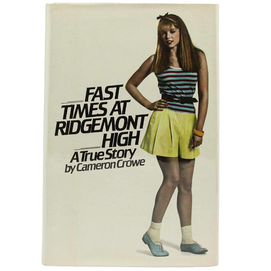 Fast Times At Ridgemont High 1st Ed.