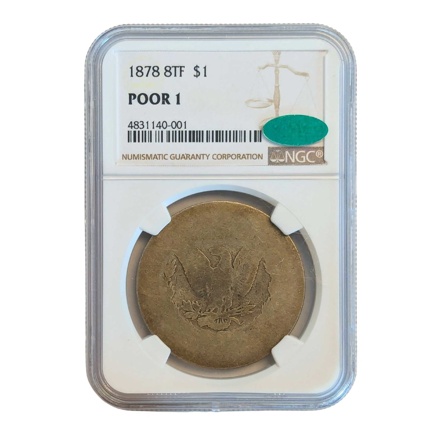 1878 8TF $1 Poor 1 Grade NGC Front