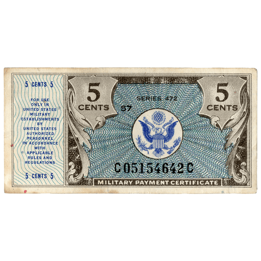 Military Payment Certificate 5 Cents Series 472 Gold & Silver Pawn Shop