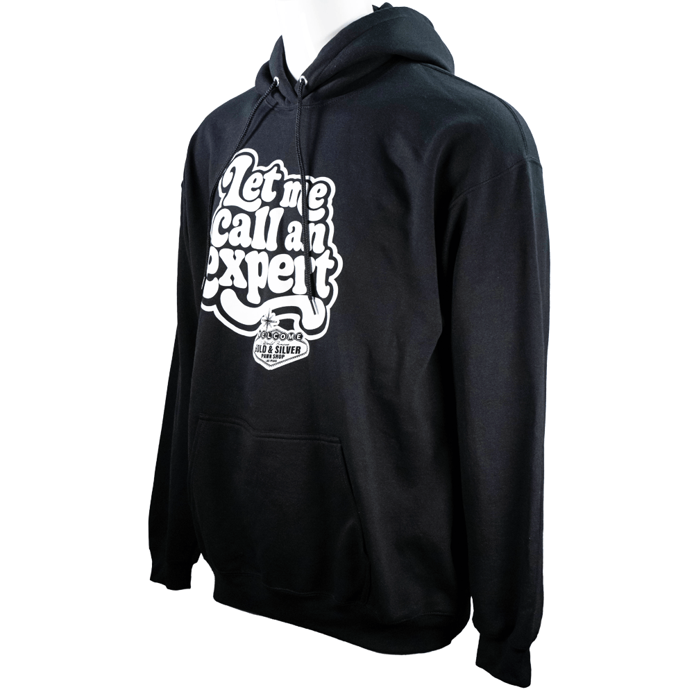 Gold & Silver Pawn Shop “Let Me Call an Expert” Hoodie G S Pawn