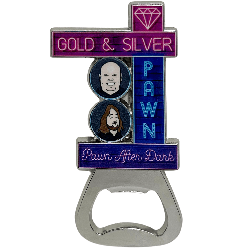 Pawn After Dark Bottle Opener Magnet Gold & Silver Pawn Shop