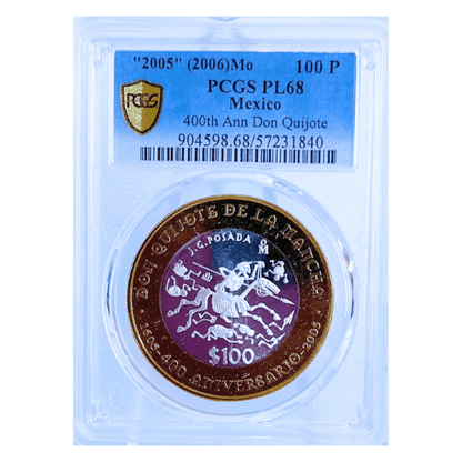 "2005" Mo PCGS PL68 Mexico 400th Anniversary Don Quijote 100 Peso Gold & Silver Pawn Shop