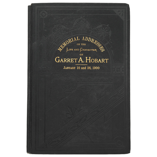 Memorial Addresses on the Life & Character of Garret A. Hobart Gold & Silver Pawn Shop