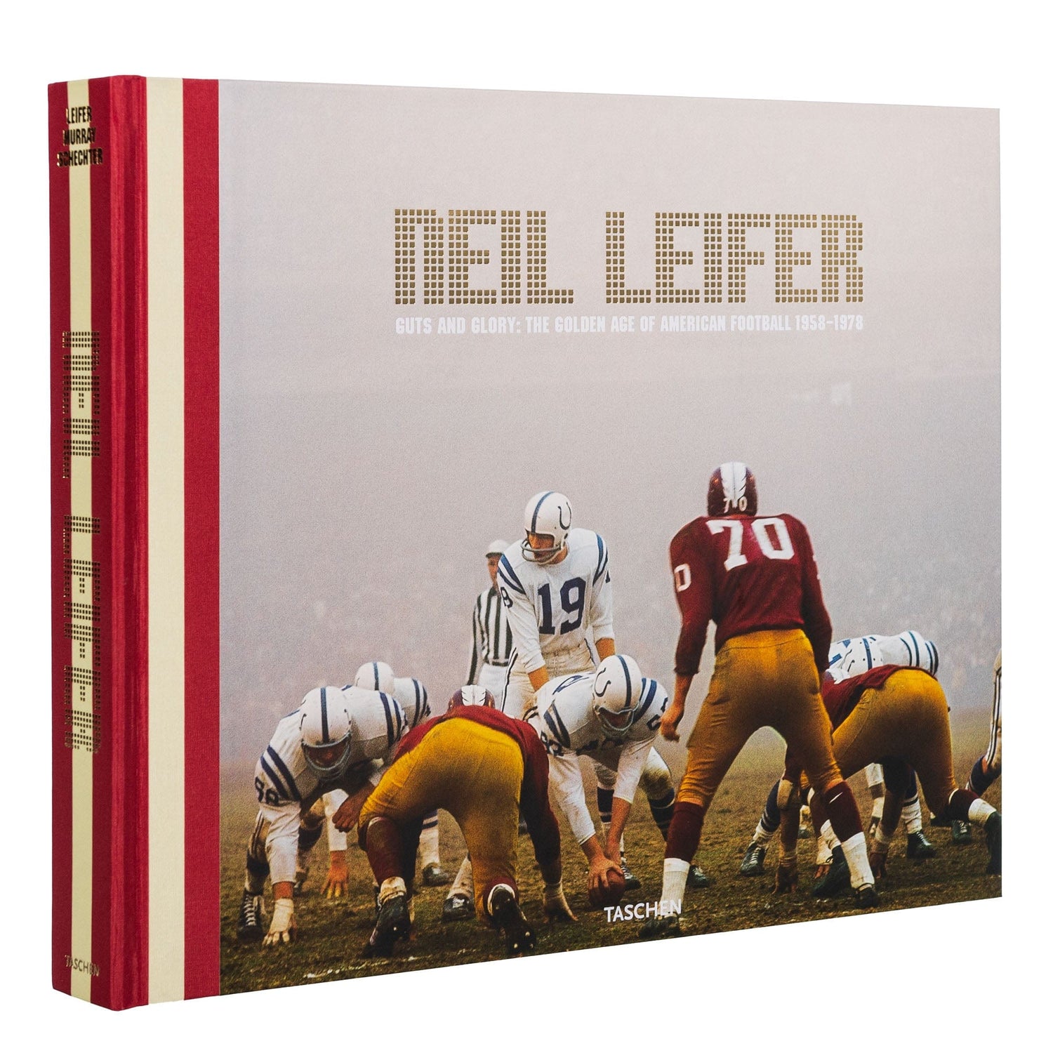 Neil Leifer: Guts & Glory “The Golden Age of American Football 1958-1978 Front View