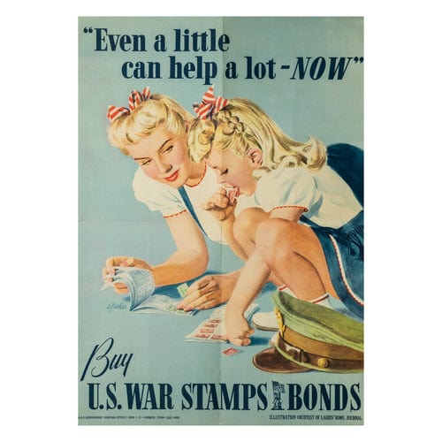 "Even a little can help a lot - NOW" WWII Bonds Poster