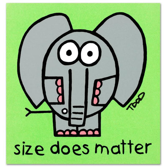 Todd Goldman; Size Does Matter