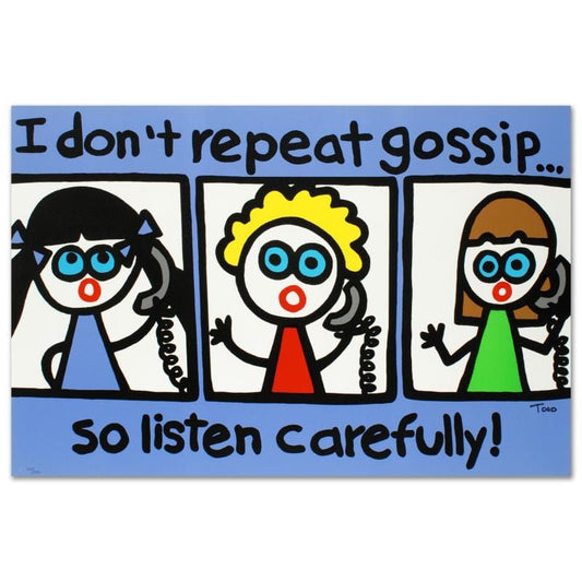 Todd Goldman; I Don't Repeat Gossip
